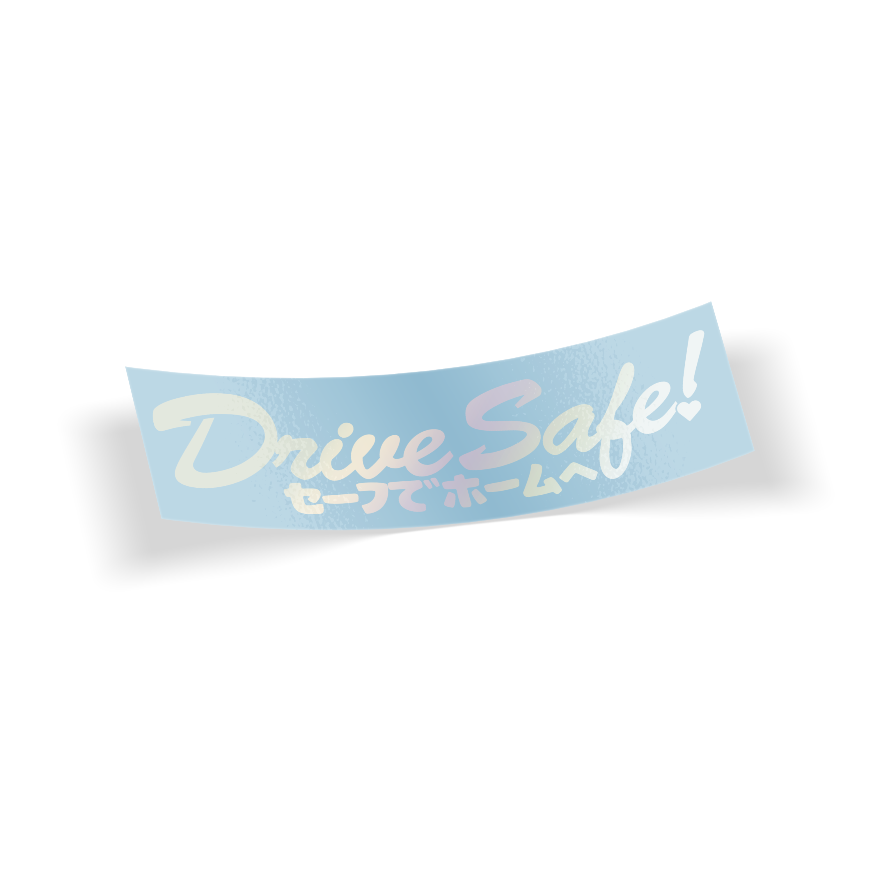 Drive Safe Diecut
